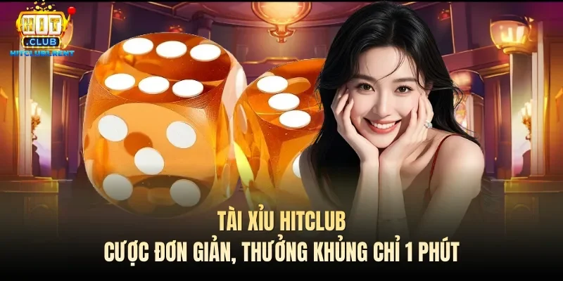 Tài xỉu Hitclub
